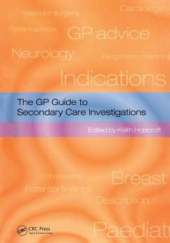 The GP Guide to Secondary Care Investigations (eBook, ePUB) - Hopcroft, Keith