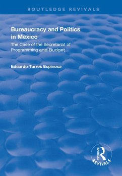 Cover Bureaucracy and Politics in Mexico (eBook, ePUB)