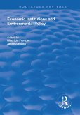 Economic Institutions and Environmental Policy (eBook, PDF)
