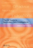 The GP Guide to Secondary Care Investigations (eBook, PDF)