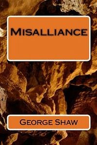 Misalliance (eBook, ePUB) - Barnard Shaw, George