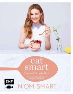Eat smart - Gesund, fit, glücklich (Mängelexemplar) - Smart, Niomi