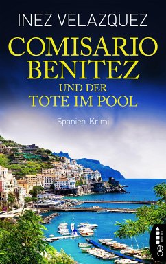 Comisario Benitez und der Tote im Pool (eBook, ePUB) - Velazquez, Inez