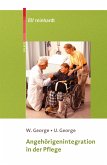 Angehörigenintegration in der Pflege (eBook, PDF)