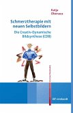 Schmerztherapie mit neuen Selbstbildern (eBook, PDF)