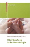 Elternberatung in der Neonatologie (eBook, PDF)