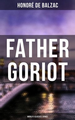 Father Goriot (World's Classics Series) (eBook, ePUB) - de Balzac, Honoré