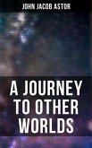 A Journey to Other Worlds (eBook, ePUB)