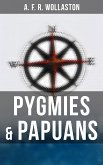 Pygmies & Papuans (eBook, ePUB)