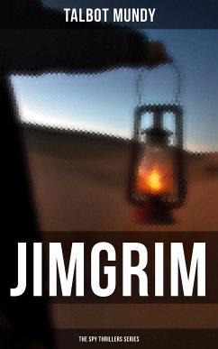 Jimgrim - The Spy Thrillers Series (eBook, ePUB) - Mundy, Talbot