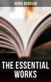 The Essential Works of Henri Bergson (eBook, ePUB)