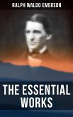 The Essential Works of Ralph Waldo Emerson (eBook, ePUB)