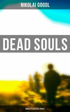 Dead Souls (World's Classics Series) (eBook, ePUB) - Gogol, Nikolai