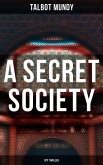 A Secret Society (Spy Thriller) (eBook, ePUB)