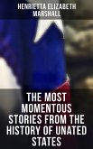 The Most Momentous Stories from the History of Unated States (eBook, ePUB)