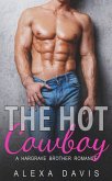 The Hot Cowboy (Hargrave Brother Romance Series, #1) (eBook, ePUB)
