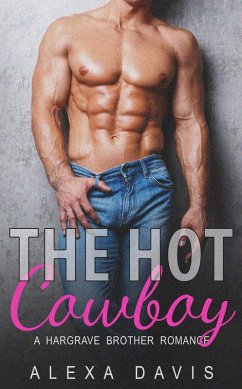 Cover The Hot Cowboy (Hargrave Brother Romance Series, #1) (eBook, ePUB)