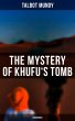 The Mystery of Khufu's Tomb... - Bild 1
