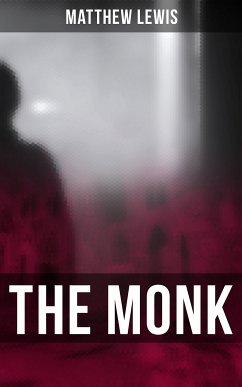 THE MONK (eBook, ePUB) - Lewis, Matthew