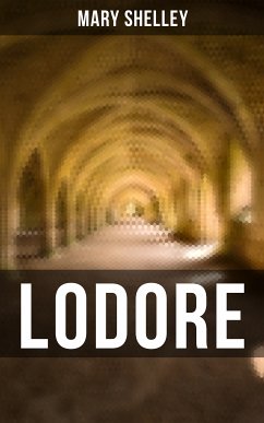 LODORE (eBook, ePUB) - Shelley, Mary