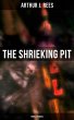 The Shrieking Pit (Thriller Novel)... - Bild 1