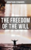 The Freedom of the Will (eBook, ePUB)