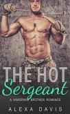 The Hot Sergeant (Hargrave Brother Romance Series, #2) (eBook, ePUB)