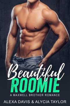 Cover Beautiful Roomie (Maxwell Brothers Romance Series, #9) (eBook, ePUB)