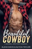 Beautiful Cowboy (Maxwell Brothers Romance Series, #4) (eBook, ePUB)