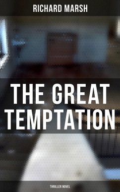 The Great Temptation (Thriller Novel) (eBook, ePUB) - Marsh, Richard