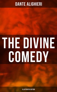 The Divine Comedy (Illustrated Edition) (eBook, ePUB) - Alighieri, Dante