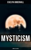 MYSTICISM (Complete Edition) (eBook, ePUB)