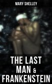 The Last Man & Frankenstein (eBook, ePUB)