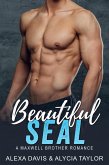 Beautiful Seal (Maxwell Brothers Romance Series, #2) (eBook, ePUB)