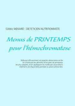 Menus de printemps pour l'hémochromatose (eBook, ePUB) - Menard, Cedric