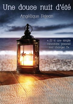 Une douce nuit d'été (eBook, ePUB) - Fejean, Angélique