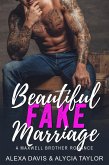Beautiful Fake Marriage (Maxwell Brothers Romance Series, #3) (eBook, ePUB)