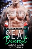 Seal Dearest (SEAL Alliance Romance Series, #3) (eBook, ePUB)