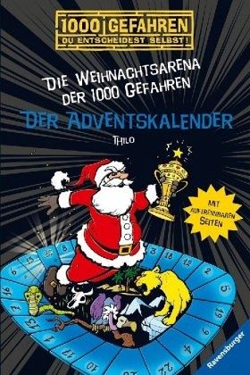 Der Adventskalender - Die Weihnachtsarena der 1000 Gefahren von Thilo als  Taschenbuch - Portofrei bei bücher.de