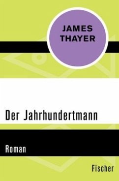Der Jahrhundertmann - Thayer, James