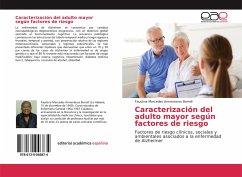 Caracterización del adulto mayor según factores de riesgo - Armenteros Borrell, Faustina Mercedes