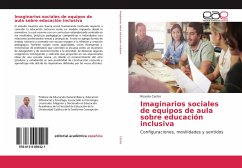 Imaginarios sociales de equipos de aula sobre educación inclusiva