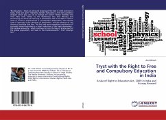 Tryst with the Right to Free and Compulsory Education in India - Ghosh, Amit