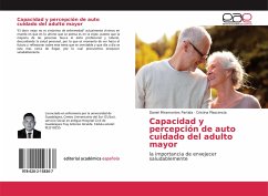 Capacidad y percepción de auto cuidado del adulto mayor