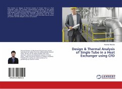 Design & Thermal Analysis of Single Tube in a Heat Exchanger using CFD