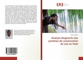 Analyse-diagnostic des systèmes de conservation de sols en Haïti