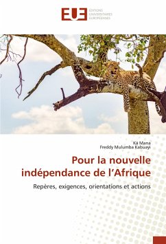 Pour la nouvelle indépendance de l¿Afrique - Mana, Kä;Kabuayi, Freddy Mulumba