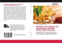 Análisis estratégico de marketing: papitas fritas tipo francesa - Wildbret Montoya, Juan Felipe