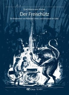 Der Freischütz, Bearbeitung für Kinderchor, Partitur - Weber, Carl Maria von