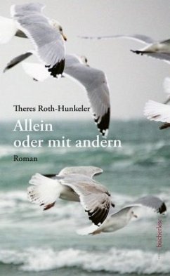 Allein oder mit andern - Roth-Hunkeler, Theres